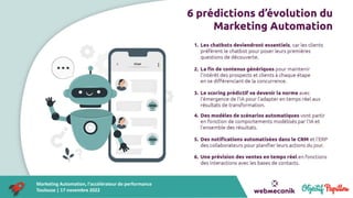 Marketing Automation, l'accélérateur de performance
Toulouse | 17 novembre 2022
5 Définir vos scenarios
Arguments commerci...