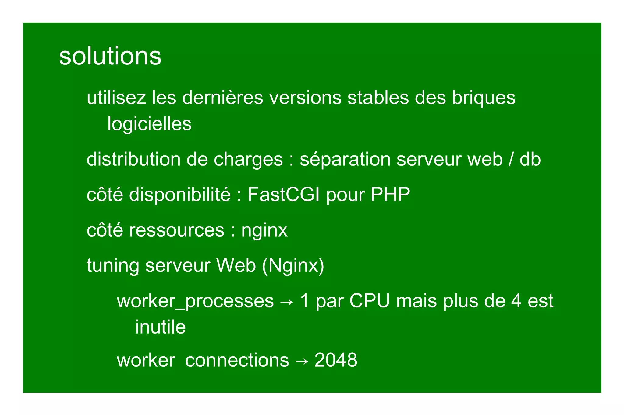 solutions utilisez les dernières versions stables des briques logicielles