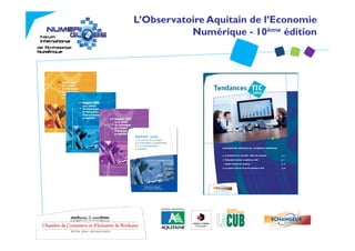 L’Observatoire Aquitain de l’Economie
           Numérique - 10ème édition
 