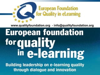 www.qualityfoundation.org   -  [email_address] 