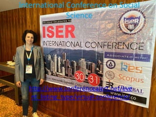 International Conference on Social
Science
http://www.conferencealert.net/eve
nt_listing_type/virtual-conference/
 
