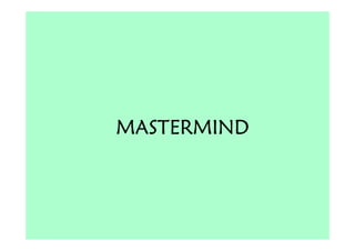 MASTERMIND
 