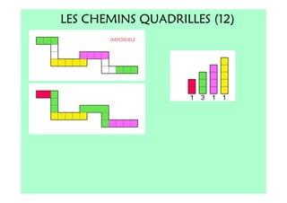 LES CHEMINS QUADRILLES (12)
 