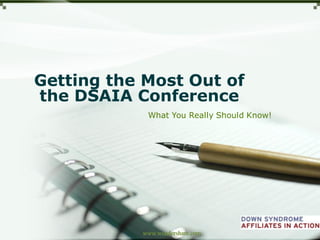 Getting the Most Out of
the DSAIA Conference
What You Really Should Know!

LOGO
www.wondershare.com

 