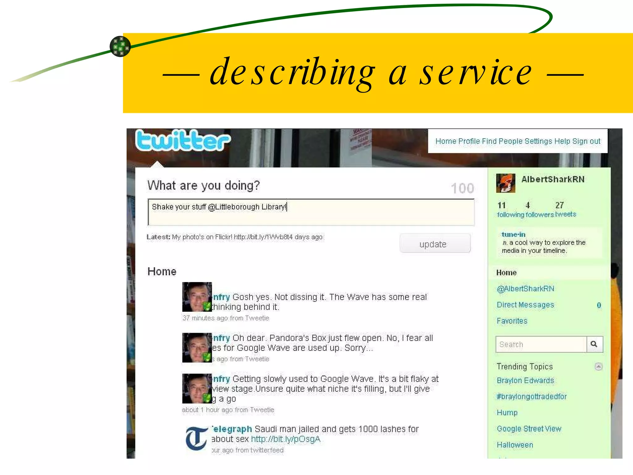 —  describing a service — 