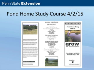 Pond Home Study Course 4/2/15 
 