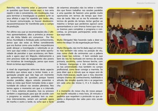 Maputo Conference
Retenho, não importa estar a percorrer todas
as questões que foram postas aqui, e isso seria
repetir e não e conveniente, em moderação, mas
para terminar a investigação so poderá surtir os
seus efeitos e aqui foi repetido por todos eles,
se houver comunicação, se houver desdessimi-
nacaossiminacaose for transferido para o campo
de produção.
Por ultimo vou usar as recomendações dos 2 últi-
mos apresentadores, alias a primeira ja atraves-
sei, ele tinha falado em comunicar. Por fim
Amor, Humildade e Ambição pelo conhecimento,
penso que são estas as linhas considerando
que era ilustrar como uma mulher moçambicana
pode abraçar a investigação e sobretudo os jo-
vens que aqui estão e outros que terão oportu-
nidade de perceber o que aconteceu, em Nam-
pula e agora aqui em Maputo, relativamente a
este processo todo de engajamento dos jovens
em iniciativas de investigação, penso que esses
foram os temas aqui tratados.
A nível da organização retiro-me deste aspecto
temático que estava aqui a tentar trazer, a or-
ganização propõe que não haja um momento
de apresentação de questões porque haverá
sessões paralelas, alguns estarão presentes e
todas as notas que foram tomadas terão a opor-
tunidade de colocar nas sessões plenárias. Nos
temos agora o momento em que e o intervalo
de 1 hora, estamos atrasados, mas eu provoco
também a organização para que de acordo com
o programa as sessões paralelas tem os mes-
mos intervenientes, seriam um período agora
de manha e outro a tarde, eu acho que o facto
de estarmos atrasados não ira retirar o mérito
dos que forem trabalhar nas sessões paralelas
e uma questão de fazerem uma gestão muito
oportunista em termos de tempo que tiver-
mos de tarde. Não sei se me fiz entender em
termos de gestão do tempo, tentar ganhar ao
máximo o tempo que perdemos agora.E caros
apresentadores e com imensa honra que nos ca
os tivemos para completar o programa e con-
cretiza, os principais participantes serão estes
que aqui estão.
Muito Obrigado! Não havendo nada a dizer eu
retiro-me daqui. Srs da organização por favor.
Muito Obrigado, não me foi dado aqui um minu-
to mas também não estou na posição de réu,
mas como chefe de cerimonias uso a palavra
para trazer bas noticias . E bem verdade que
bem do nos foi motivado em termos de escola
primaria, escolinha, como famoso lanche, com
o famoso mangungo e isto estende-se não
so nas universidades mas também no campo
profissional, como levar consigo a marmita. So
para dizer que o minuto que se segue será de
muita moticavacao, aquilo que o meu docente
sempre chamou de conhecimento, habilidade e
atitude, tão simples quanto isto e se pegarmos
em cada uma das inicias C, H e A resulta em
cha.
E o momento do nosso cha, do nosso peque-
nos lanche reduzido a meia hora, 20 minutos e
pedimos que respeitem o protocolo no que re-
speita a disposição das salas para esta sessão
paralela.
 
