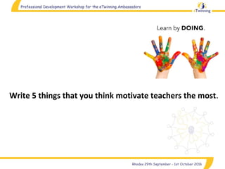 How to motivate eTwinning teachers | PPT