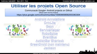 Communauté Google+ Android projects on Github
                     Github open source projects
https://plus.google.com/u/0...