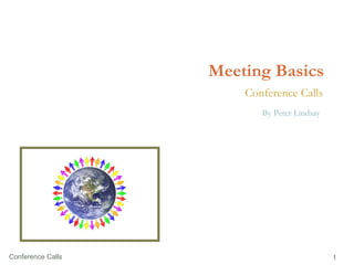 Meeting Basics Conference Calls 