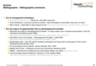Annexe Bibliographie – Webographie sommaire ,[object Object],[object Object],[object Object],[object Object],[object Object],[object Object],[object Object],[object Object],[object Object],[object Object],[object Object],[object Object]