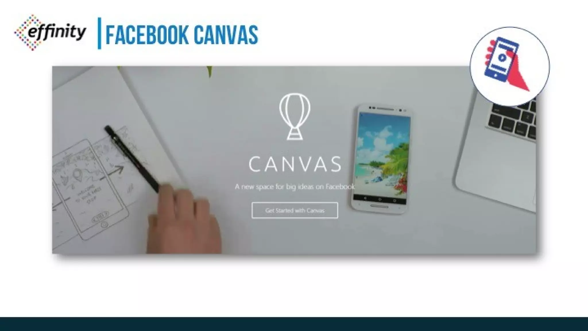 FACEBOOK CANVAS
 