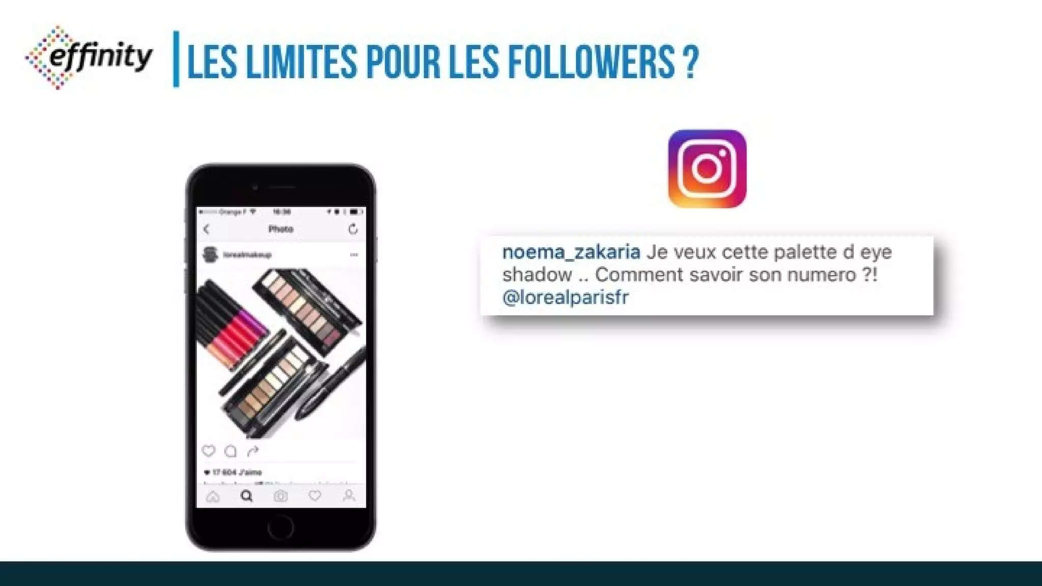 LES LIMITES POUR LES
FOLLOWERS ?
 