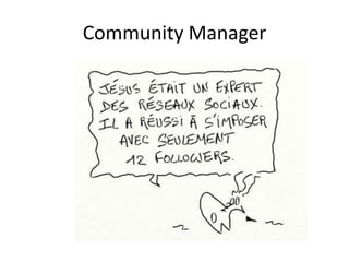Community Manager
 