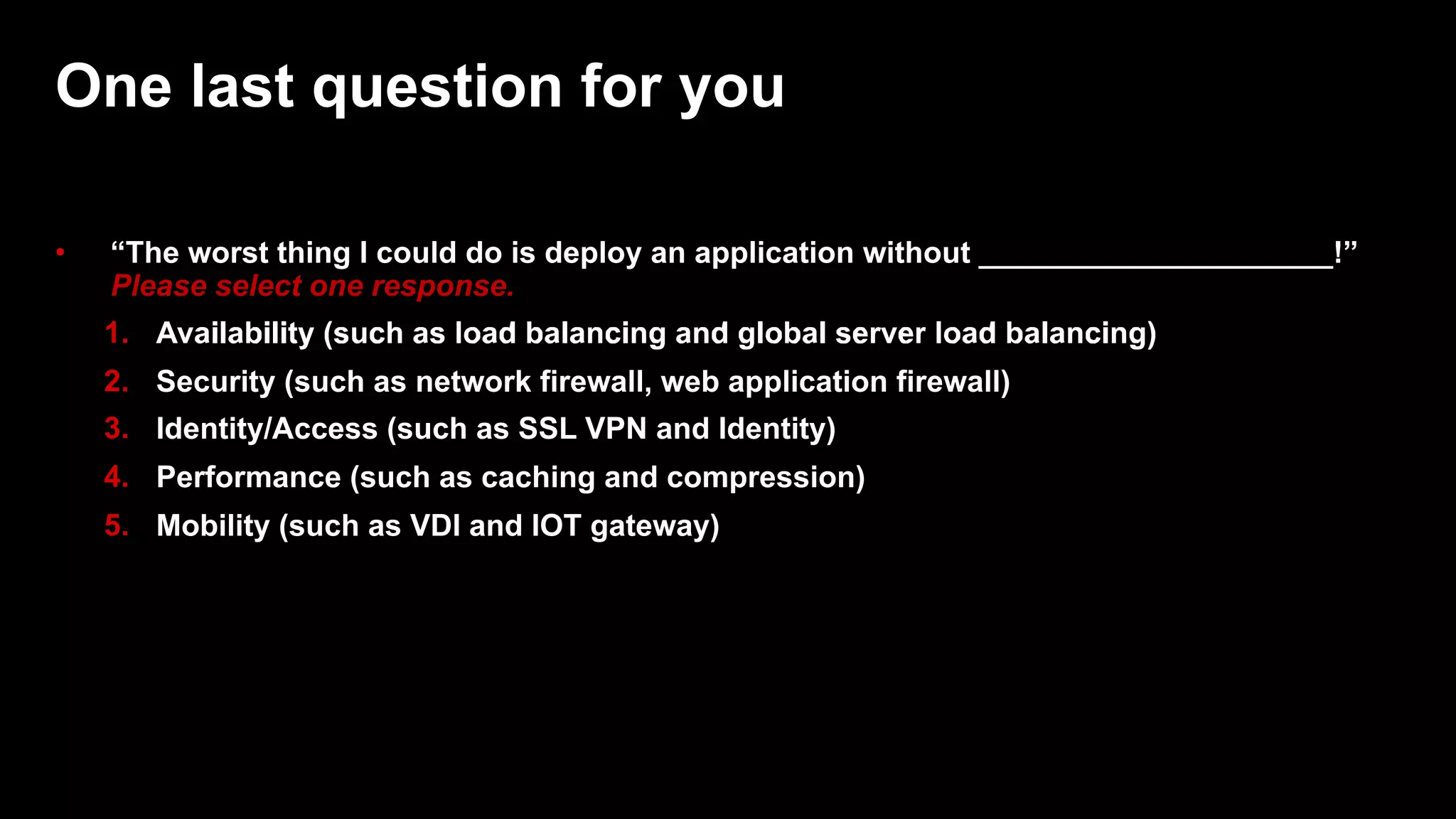 •
Please select one response.
1.
2.
3.
4.
5.
 