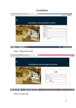 47
SNAPSHOTS
Figure 1:Registration Page
Figure 2:Login Page
 