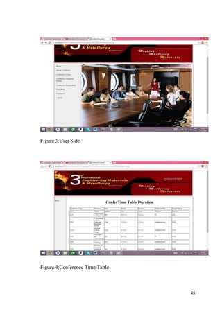 48
Figure 3:User Side
Figure 4:Conference Time Table
 
