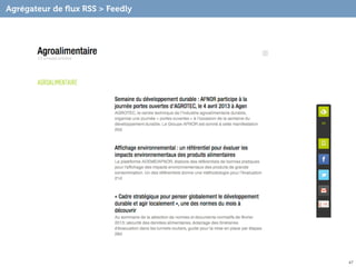 Agrégateur de ﬂux RSS > Feedly




                                 Feedly




                                          47
 