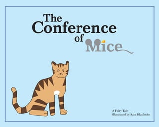 The Conference of Mice