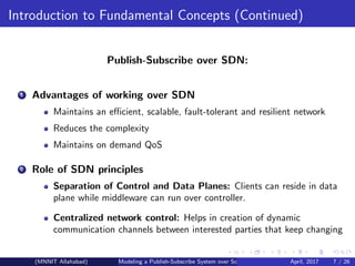Publish Subscribe System over Software Defined Networking | PPT