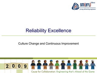 Reliability Excellence Culture Change and Continuous Improvement 