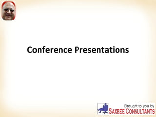 Conference Presentations 
 