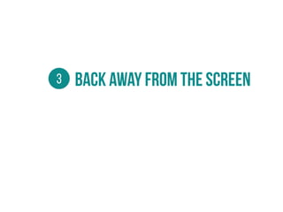 Back away from the screen3
 