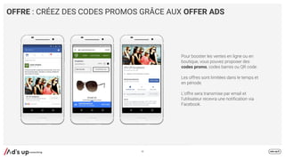 OFFRE : CRÉEZ DES CODES PROMOS GRÂCE AUX OFFER ADS
codes promo
48
 