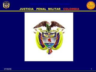 MINISTERIO DE DEFENSA NACIONAL JUSTICIA  PENAL  MILITAR  COLOMBIA 