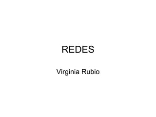 REDES Virginia Rubio 