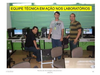 CONTATOS:Coordenadora:ELENIR G. COUTINHOMultiplicador: GILBERTO G.R.JÚNIORTécnico:CARLOS CÉSAR LANGAMERE-mail: ntebandeirante@gmail.comBlog: http://www.ntenb.blogspot.comTelefone: 3901-4337