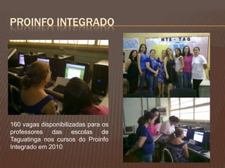 FormaçõesFormação continuada Proinfo Integrado 