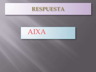  AIXA
 