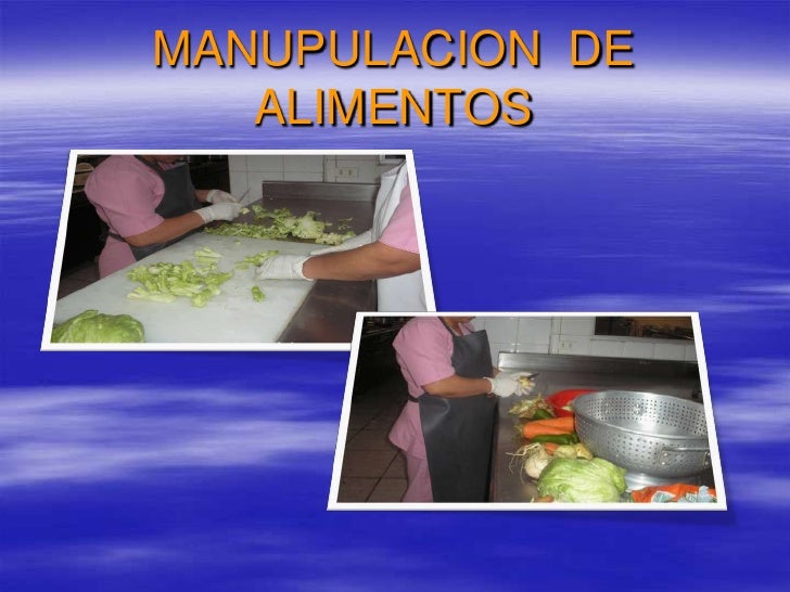 Manejo y almacenamiento de Alimentos