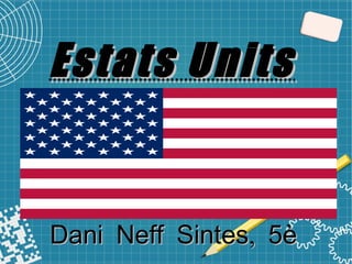 ,Dani Neff Sintes 5è,Dani Neff Sintes 5è
Estats UnitsEstats Units
 