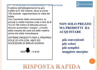 La rimozione delle barriere doganali e delle quote . 