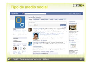 Tipo de medio social




 7/6/10  Departamento de Marke3ng ‐ Socialtec    23 
 