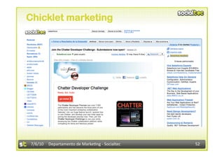 Chicklet marketing




7/6/10  Departamento de Marke3ng ‐ Socialtec    52 
 