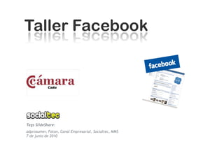 Tags SlideShare:
adprosumer, Foton, Canal Empresarial, Socialtec, MMS
7 de junio de 2010
 