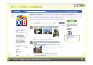 Anuncios sociales




 7/6/10  Departamento de Marke3ng ‐ Socialtec    84 
 