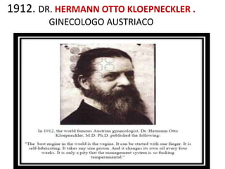 1912. DR. HERMANN OTTO KLOEPNECKLER .
        GINECOLOGO AUSTRIACO
 