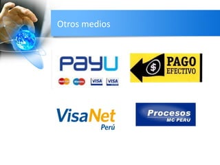 Otros medios
 