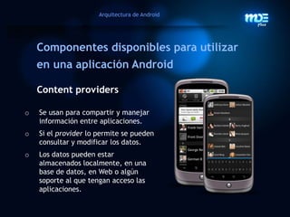 AndroidInterfaces propietariasTouchWhizMotoblurAdaptacionesInterfazNativa (Android)HTC Sense