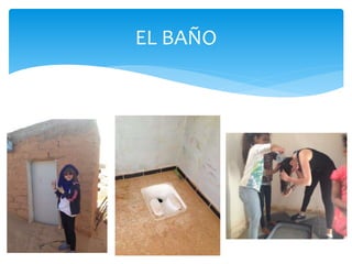 EL BAÑO
 