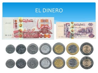 EL DINERO
 