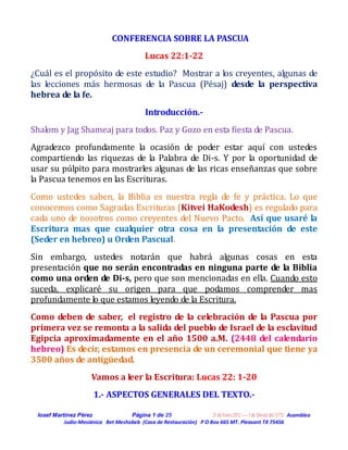 CONFERENCIA SOBRE LA PASCUA
                                              Lucas 22:1-22
¿Cuál es el propósito de este estu...