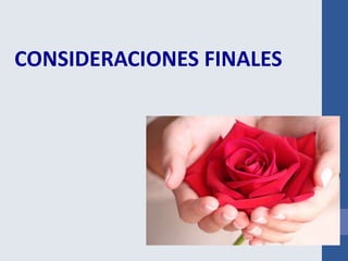 CONSIDERACIONES FINALES
 