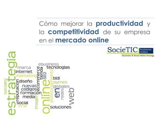 Conferencia "COMO SER MÁS PRODUCTIVO Y COMPETITIVO EN INTERNET"
