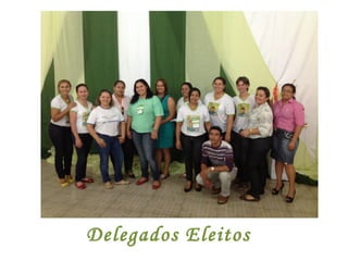 Delegados Eleitos
 