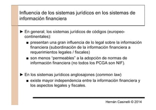 Hernán Casinelli © 2014
► En general, los sistemas jurídicos de códigos (europeo-
continentales):
■ presentan una gran inf...